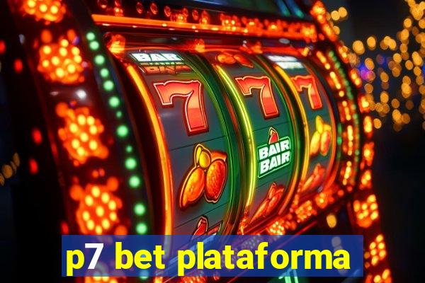 p7 bet plataforma